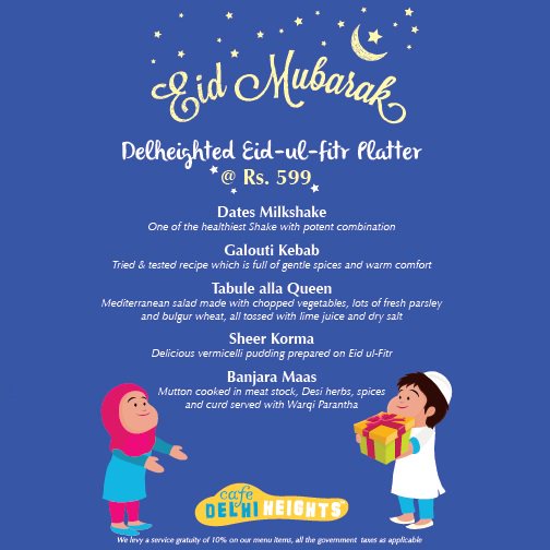 CDHspeaks's tweet photo. Celebrate the joyous festival of Eid-Ul-Fitr at Cafe Delhi Heights #LoveCDH #CafeDelhiHeights #EidMubarak https://t.co/phAoEDLKTk
