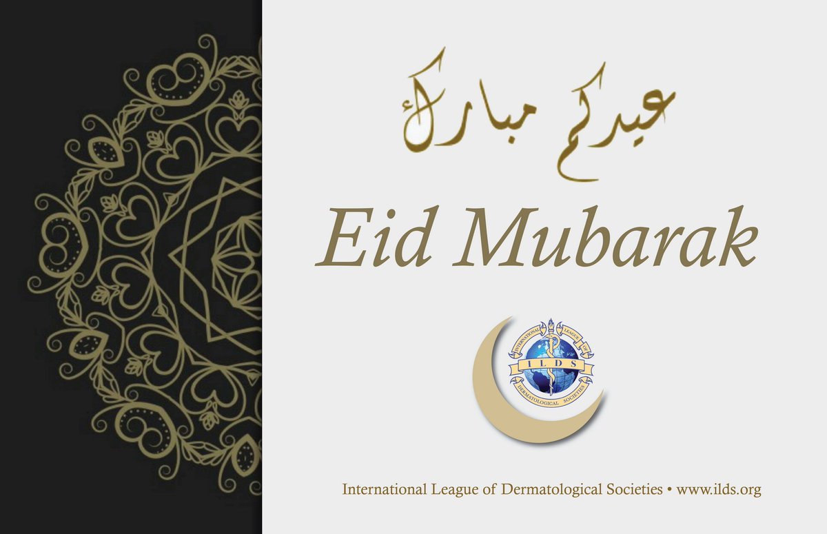ILDSDerm's tweet image. Happy #Eid celebrations from @ILDSDerm to all our global colleagues observing the end of #Ramadan
