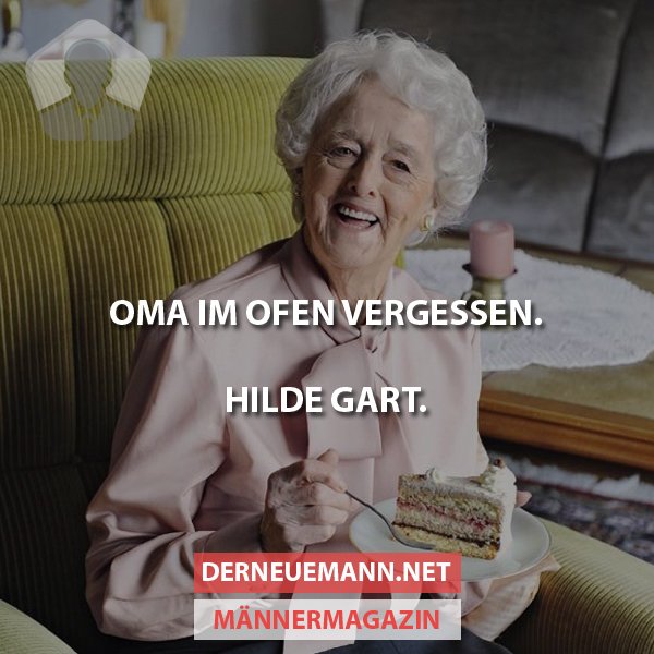 Derneuemann Oma Im Ofen Derneuemann Humor Lustig Spass