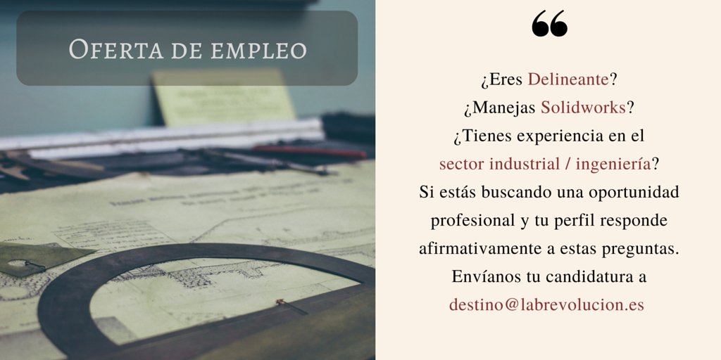 LabRevolucion's tweet image. Oferta de #empleo en #Asturias: #delineante con manejo avanzado de #SolidWorks. Envía CV a destino@labrevolucion.es
