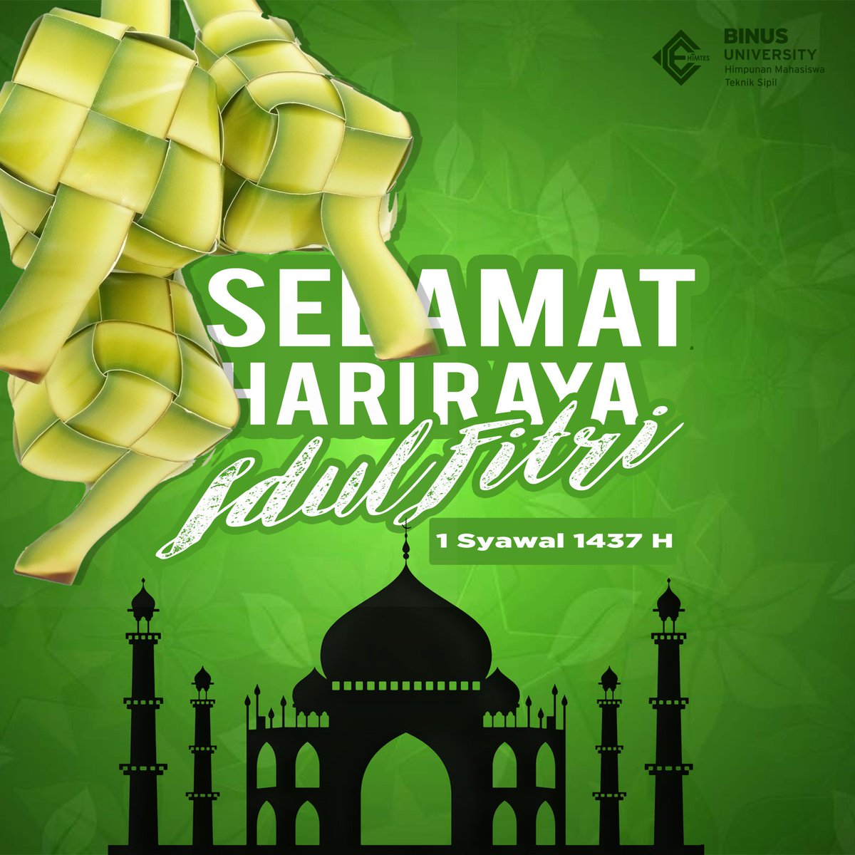 HIMTESBinus's tweet photo. HIMTES Binus mengucapkan:
Selamat Hari Raya Idul Fitri 1437 H
Minal Aidzin Wal Faidzin, Mohon Maaf Lahir dan Batin. https://t.co/g3oP3DghJa