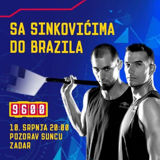 Pridružite nam se 23.07. od 20 sati u #Zadar na #PozdravSuncu i pomozite nam da odveslamo 9600 km do Brazila! #SB