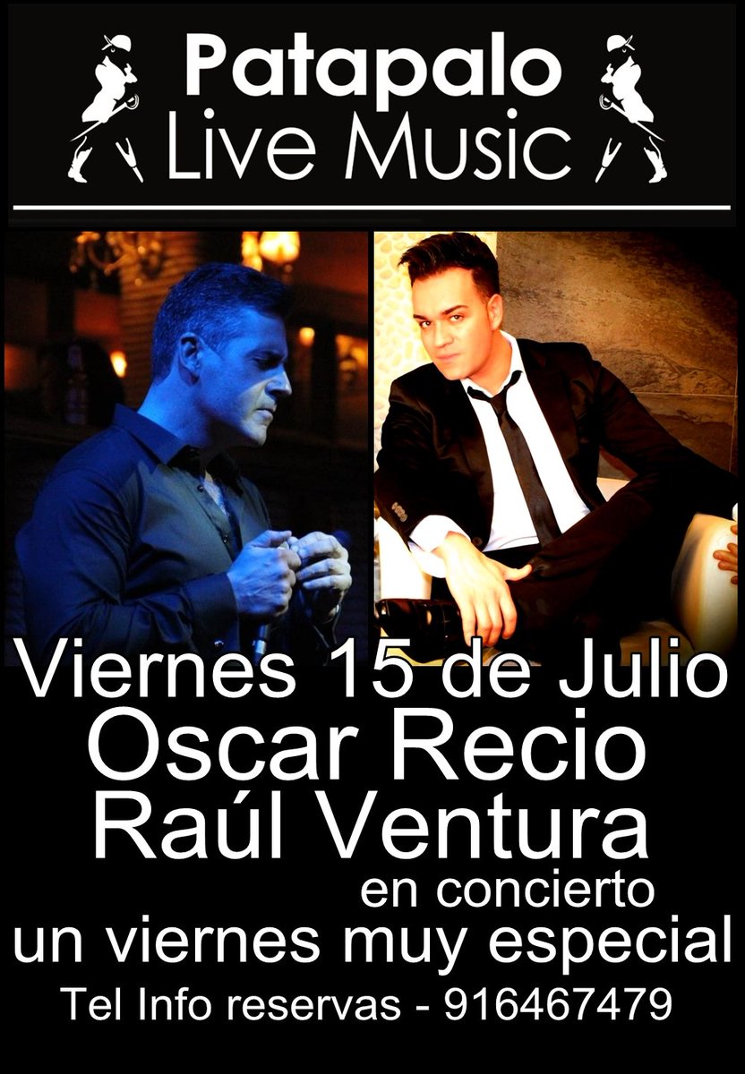 salapatapalo's tweet photo. 15 de Julio Oscar Recio & Raúl Ventura en concierto - 00:30hs. #Patapalo #RestauranteEspectaculo #PromosPatapalo https://t.co/nV75BKAIjd