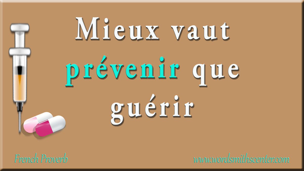 FrenchProverbs_'s tweet photo. Mieux vaut prévenir que guérir #FrenchProverbs #French #Sayings #Proverbes  https://t.co/V6X8v8vdYM https://t.co/9om7eKiPhz