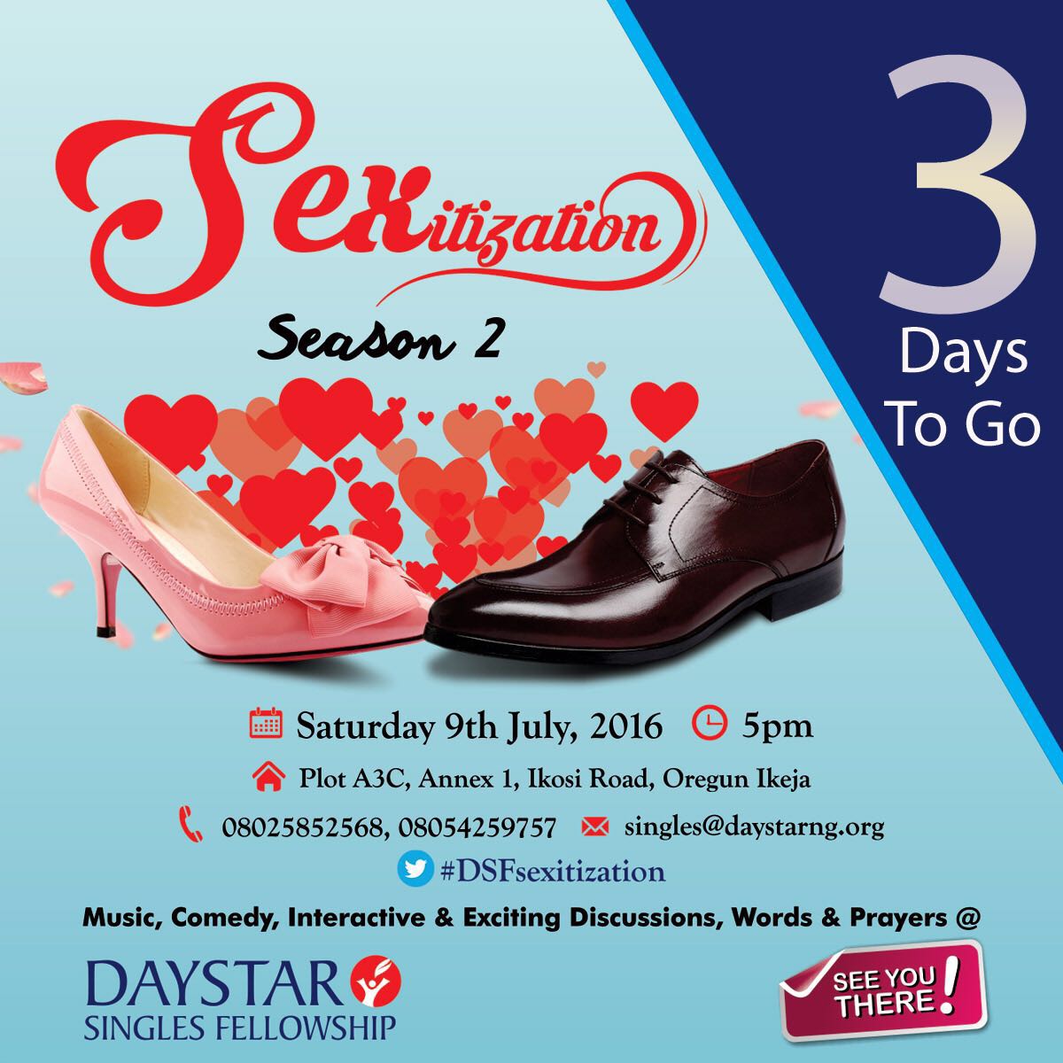 JohnCourtesy's tweet photo. #DSFSexitization Season2 is 3-days away. Plan & Prepare to attend!
The time is 5PM @DaystarNG @RSegundada https://t.co/ObPq9VcHFY