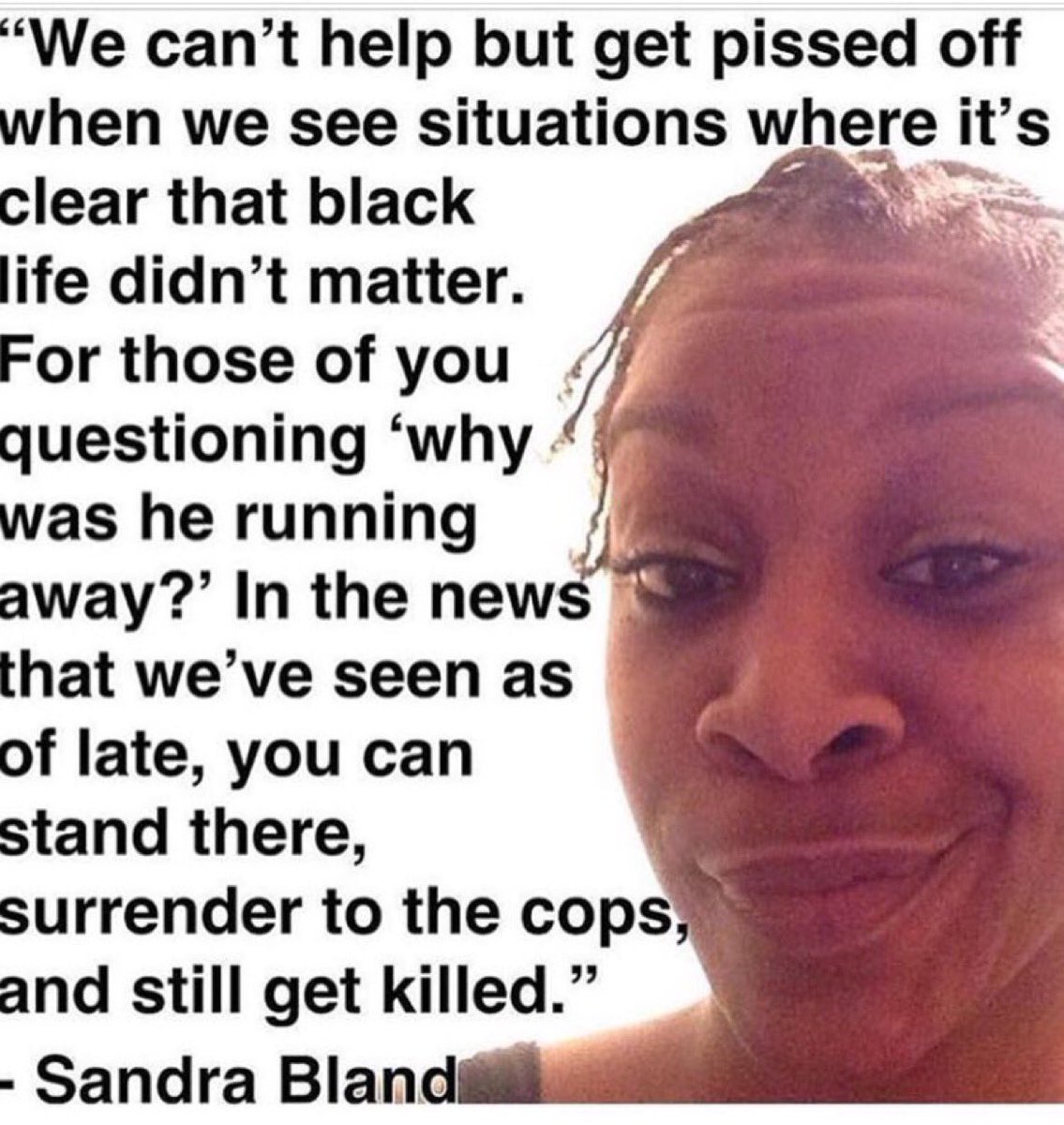 antoniodelotero's tweet photo. "You can stand there, surrender to the cops, and still get killed." - Sandra Bland 

#AltonSterling https://t.co/HYbwtgjk2Z