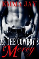 At the Cowboy&amp;#8217;s Mercy, an Erotic Contemporary Western Romance11 goo.gl/F1vUV4
