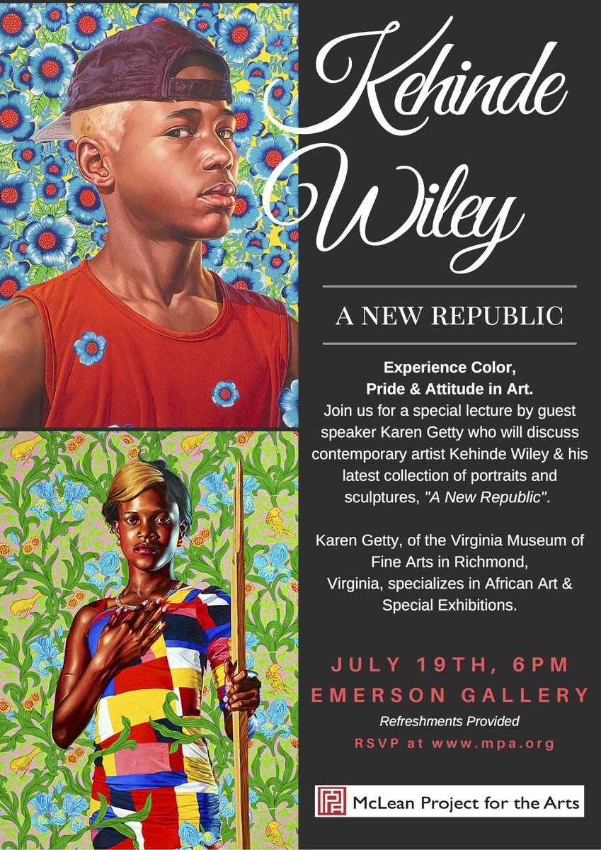 MP4A's tweet photo. #MPA welcomes Karen Getty of @vmfa to speak about @kehindewileyart "A New Republic" 7/19, 6pm #KehindeWiley https://t.co/wxDYl32puQ