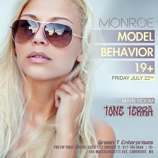 GreenTEntBos's tweet photo. Model Behavior (19+) every Friday at @Monroecambridge Feat @DJToneTerra wt @AndreBuenoMusic! @RealHappps @MonroeRest https://t.co/1up64gVS8k