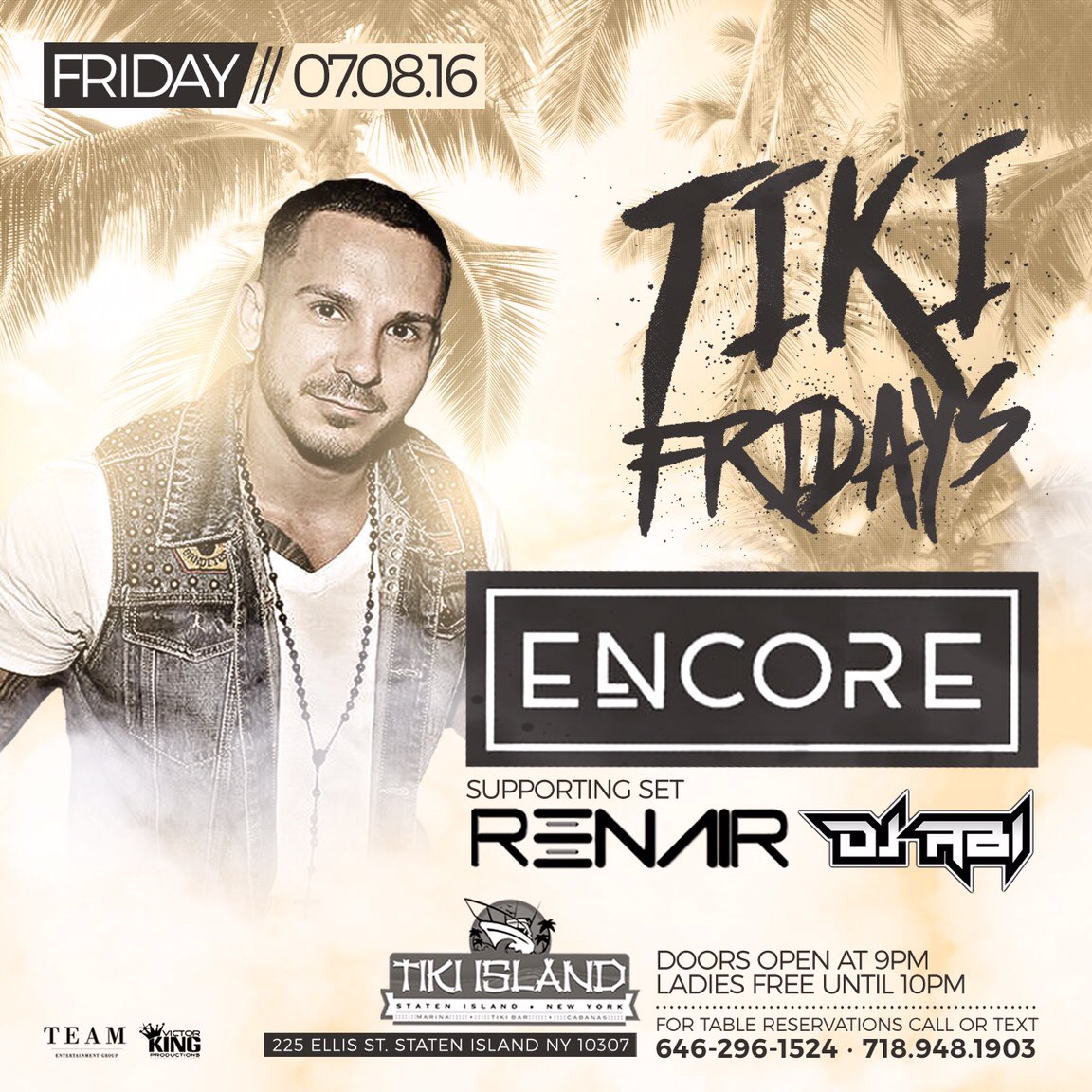 TeamEntGroup's tweet image. This Friday At Tiki Island With The Jersey Man Dj Encore! #TikiIsland #TEAM