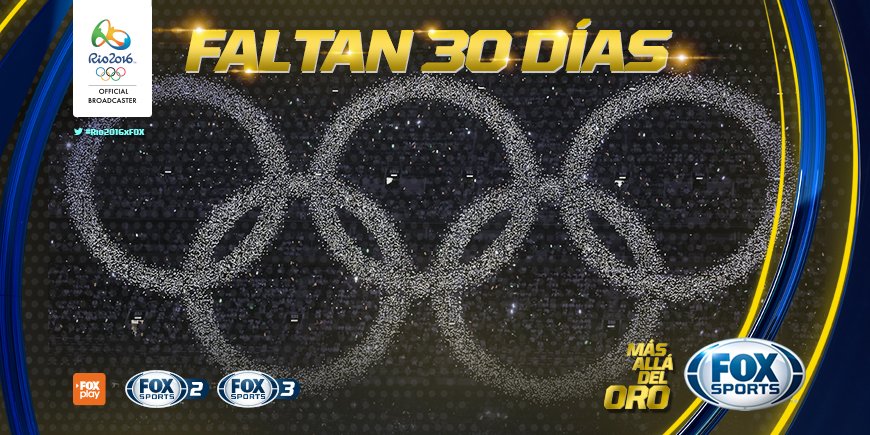 DebateFinal_Col's tweet photo. #Rio2016xFOX En 30 días se enciende la llama olímpica y lo vivirás en todas las plataformas de FOX Sports. https://t.co/HpSyIur2OM