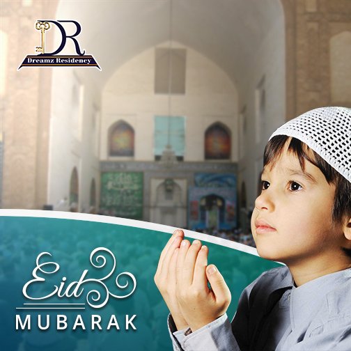 DreamzResidency's tweet photo. Wishing you all a very happy #Eid by #DreamzResidency. https://t.co/OIXxkvmbU2