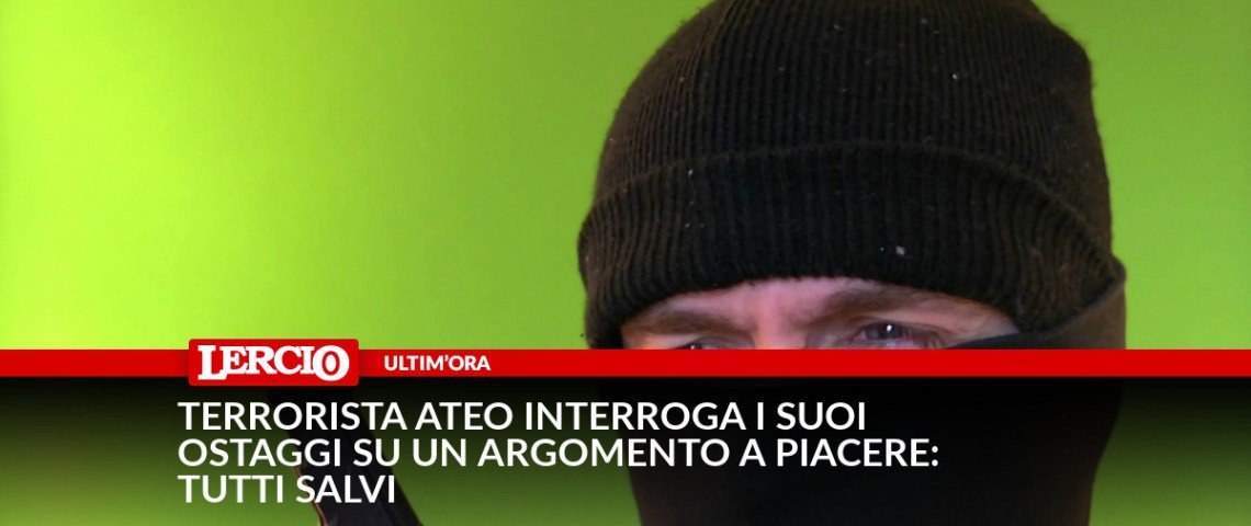lercionotizie's tweet photo. #ultimora Terrorista ateo interroga i suoi ostaggi su un argomento a piacere: tutti salvi https://t.co/uWsKuZIVL2