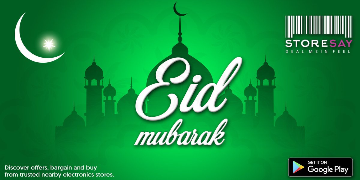 StoreSayIndia's tweet photo. StoreSay wishes everyone Eid Mubarak :)
#StoreSay #Dealmeinfeel #Eid #celebrations https://t.co/xo7uARx3Z1
