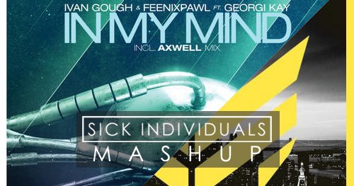 SICK INDIVIDUALS - Skyline In My Mind (SICK Mash)  - sot.ag/5c5HP