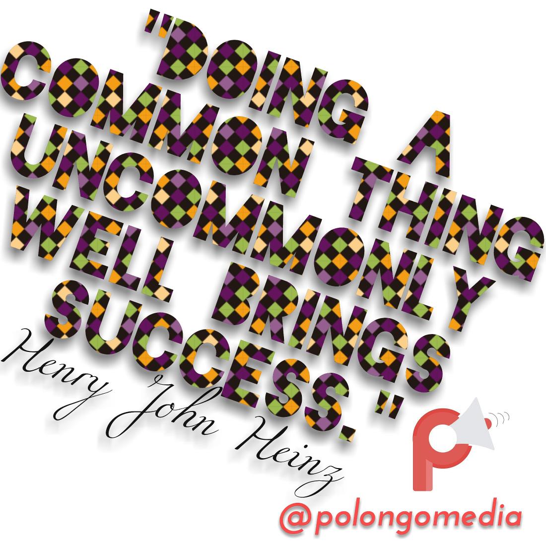 PolongoMedia's tweet photo. #PolongoMedia #DailyDose #Quote7 #HenryJohnHeinz https://t.co/y6c4PPAH0B