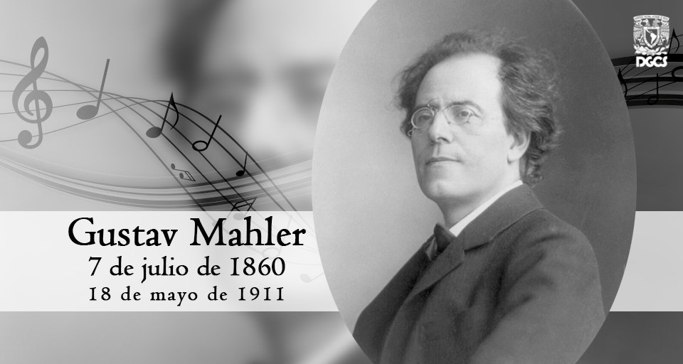 UNAM_MX's tweet photo. #UnDíaComoHoy de 1860 nació Gustav Mahler. Disfruta “Resurreción” en @descargacultura > https://t.co/Y6dIvjZTrM https://t.co/gMwlnME8b1