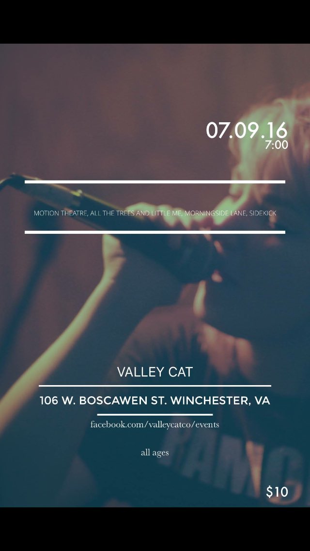 thetreesandme's tweet photo. JULY 9 @ VALLEY CAT WE ARE OPENING FOR @MotionTheatrewv come hear some of our newest material with our new guitarist https://t.co/JsilGeazxe