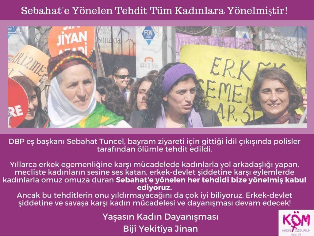 Sebahat'e yönelen tehdit hepimize yönelmiştir!