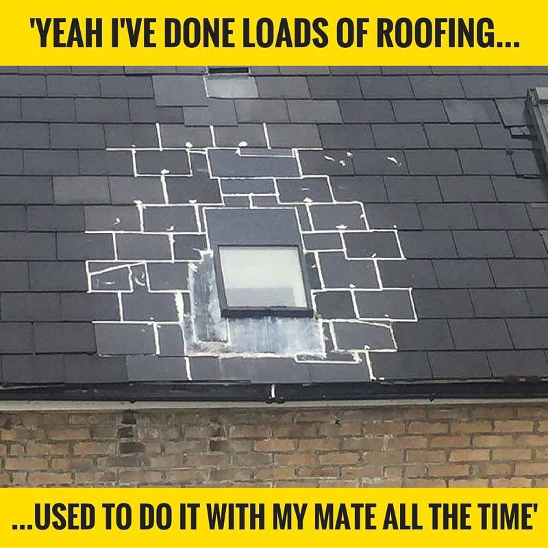 surveyor_secret's tweet photo. 'Yeah I've done loads of roofing.  Done it with my mate loads of times'. Via @OnTheTooIs https://t.co/OqtwD53R6g https://t.co/6VBQQoKcmE