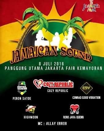 Malam ini Jamaican sound at panggung utama Kemayoran live <a href="/Peronsatoe/">Peron Satoe</a> <a href="/Cozy_Republic/">Cozy Republic</a> <a href="/conrad_goodVibr/">Conrad GoodVibration</a> Mc <a href="/allayerror/">thedeadlymicrophone</a>