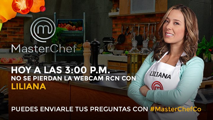 Oficina Prensa RCN (@prensarcn) on Twitter photo Hoy a las 3:00 p.m. <a href="/MCCoLili/">Liliana Cano Falla</a> estará en la #WebCamRCN respondiendo todas tus preguntas. <a href="/MasterChefCo/">MasterChef Colombia</a> <a href="/felipepena01/">Felipe Peña Mera</a> Hoy a las 3:00 p.m. <a href="/MCCoLili/">Liliana Cano Falla</a> estará en la #WebCamRCN respondiendo todas tus preguntas. <a href="/MasterChefCo/">MasterChef Colombia</a> <a href="/felipepena01/">Felipe Peña Mera</a>