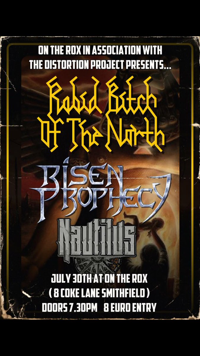 July 30th: Mighty @Nautilus_Dublin are supporting Rabid Bitch of The North and Risen Prophecy in On The Rox #metal