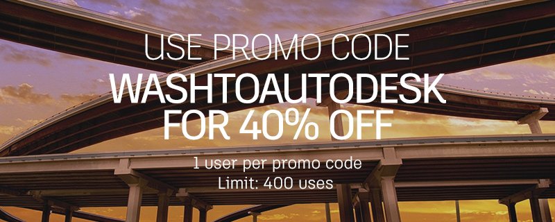 AutodeskCivil3D's tweet image. #WASHTO may be over, but the savings aren’t! Use promo code WASHTOAUTODESK through 7/16: autode.sk/28JFL5A