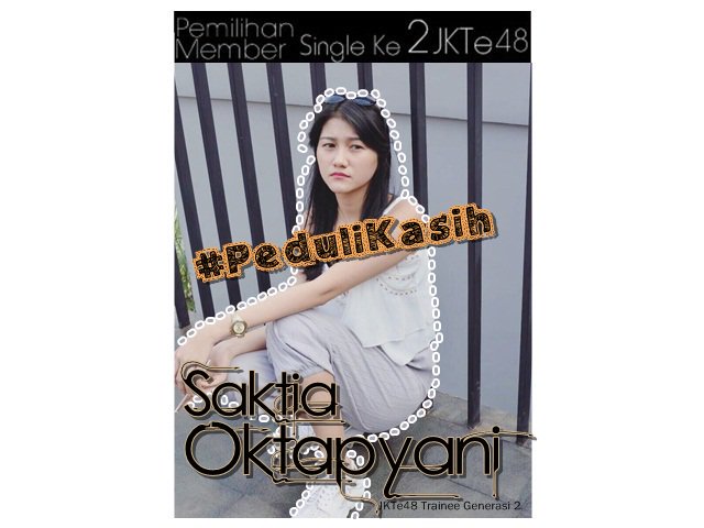 InfoJKTe48's tweet photo. Saktia Oktapyani #PeduliKasih [Pemilihan Senbatsu Single ke 2] https://t.co/CshV6lya2o