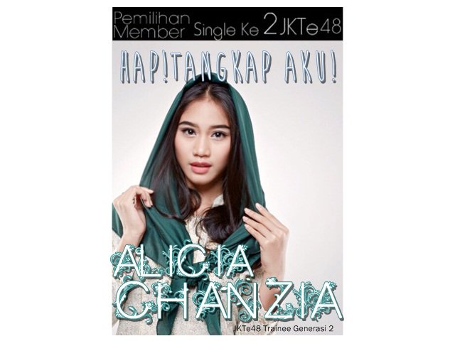 InfoJKTe48's tweet photo. Alicia Chanzia #HapTangkapAku [Pemilihan Senbatsu Single Ke 2] https://t.co/bGjAS8vW3C