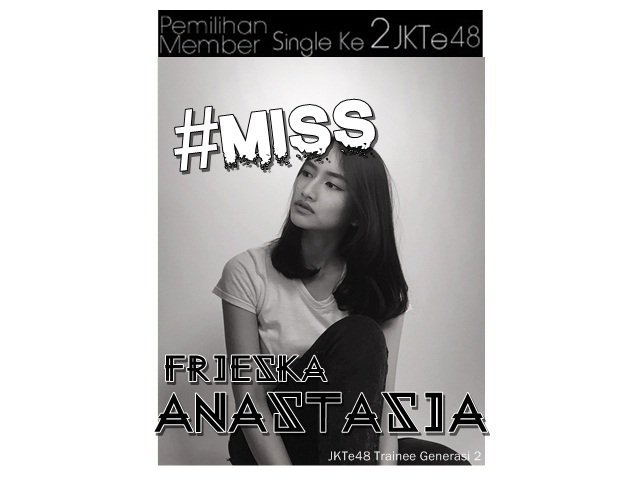 InfoJKTe48's tweet photo. Frieska Anastasia Laksani #Miss [Pemilihan Senbatsu Single Ke 2] https://t.co/TrxRzs9aoN