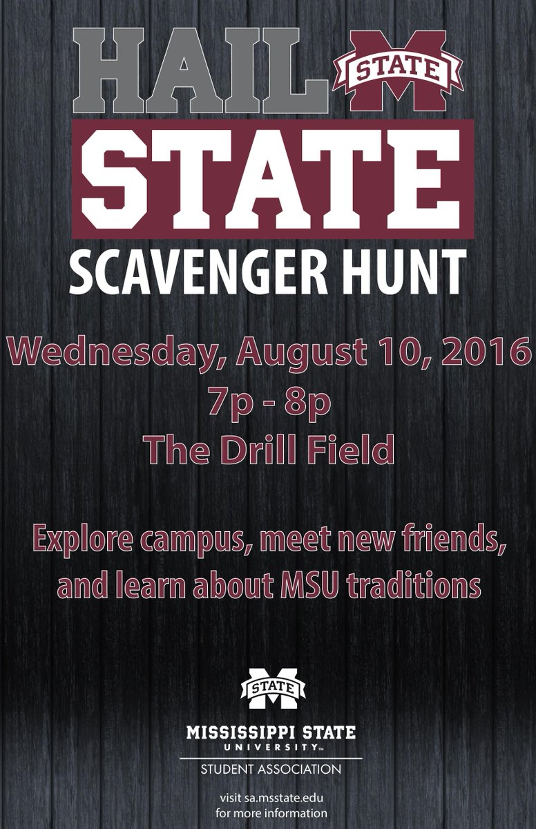 Coming to campus during #MSUDawgDaze? Join us Aug. 10 at 7p on the Drill Field for the #HailState Scavenger Hunt