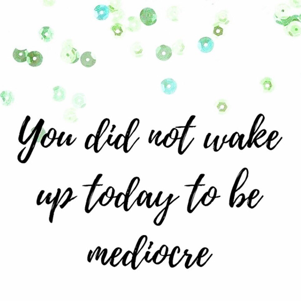 OfficialDADance's tweet image. "You did not wake up today to be mediocre." #DADA #quoteoftheday