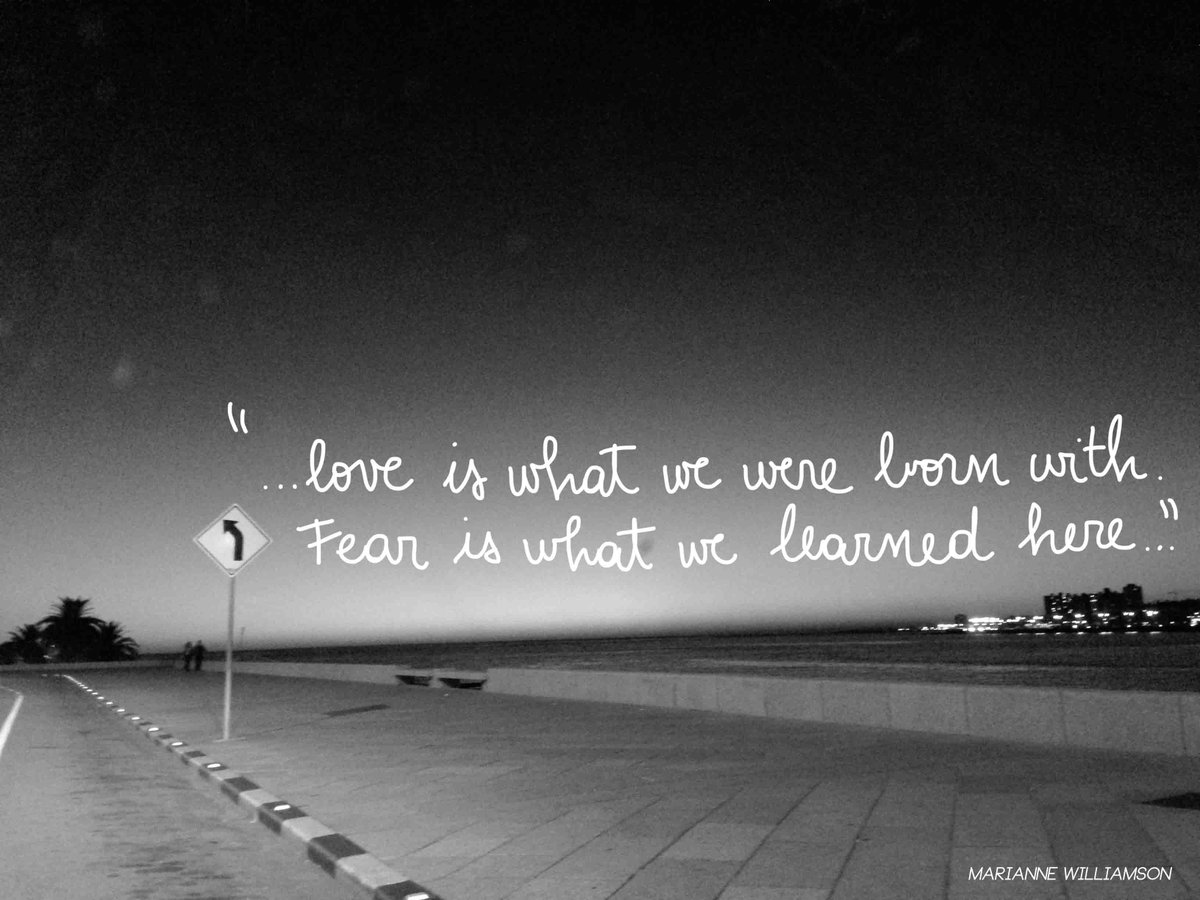 LojzeZadravec's tweet photo. Love is what we were born with. Fear is what we learned here. - @marwilliamson #WednesdayWisdom https://t.co/n6v5L4eXXh
