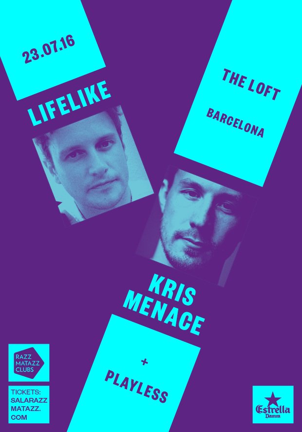Sábado 23 Julio, Lifelike &amp; Kris Menace + Playless @ The Loft! Entradas anticipadas: goo.gl/lHQkii