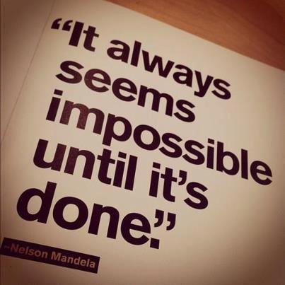 SearchinStore_'s tweet photo. It always seems impossible until  it's done. https://t.co/aNJSIb1ymf