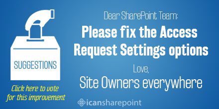 thatmattwade's tweet image. #SharePoint Site Access Requests need fixing. Vote to let the @SharePoint Team know? ow.ly/SV1Z302otOX #sphelp