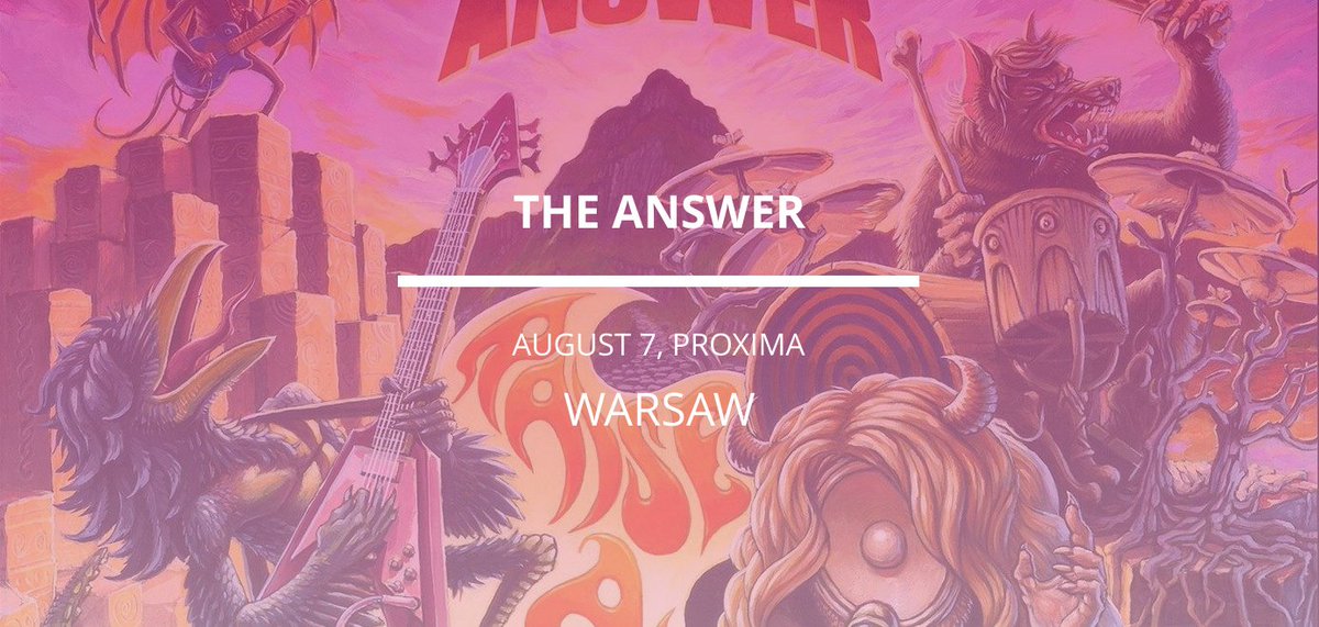 Ready to rock Warsaw? The Answer at Proxima on Aug 7! j.mp/29WifTa
