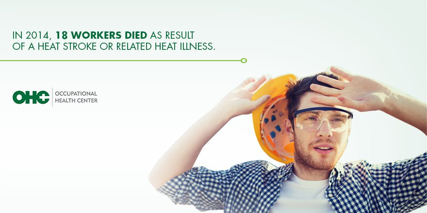 OccupationalHC's tweet image. In 2014, 18 workers died as result of a heat stroke or related heat illness. #workstat #heatsafety