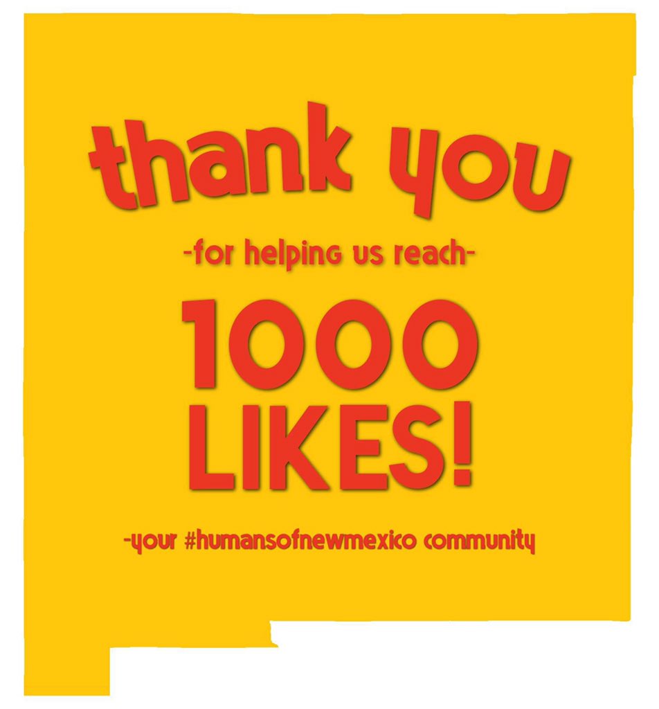 humansofnewmex's tweet photo. We thank our community for helping us reach 1k likes on our Facebook! #HumansOfNewMexico #1k #community #followers https://t.co/FGWjhkeSGb