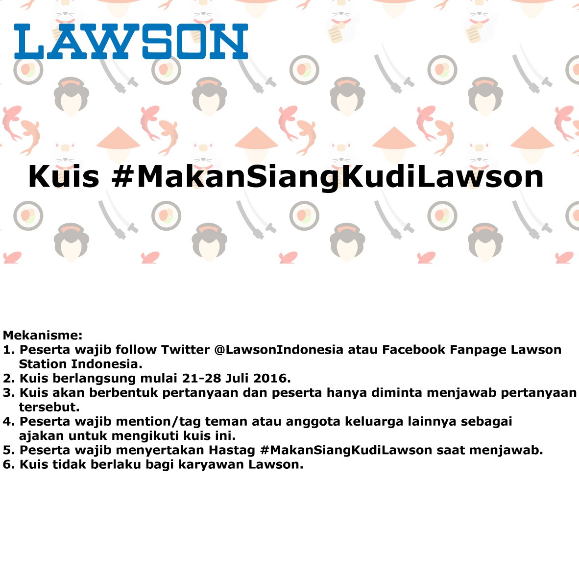 Mau dapat hadiah dari Lawson dan ikutan kuis #MakanSiangKudiLawson? yuk baca dulu mekanisme nya^^