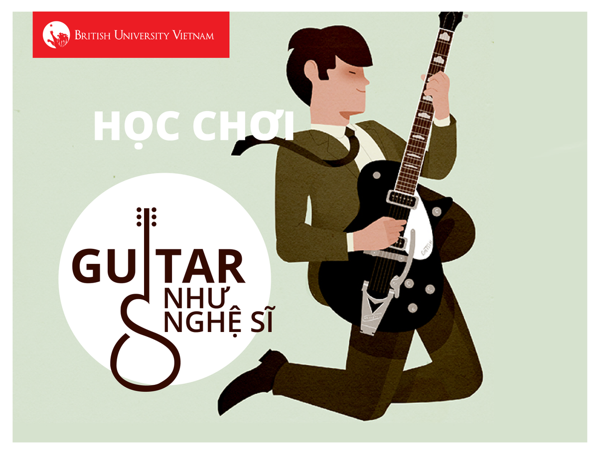 Học chơi Guitar như nghệ sĩ tại BUV INFO DAY 23/7! Chi tiết xem tại: bit.ly/29prJE0