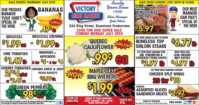 This week's flyer! Sale is on Thursday, July 21st till closing on Sunday, July 24th.