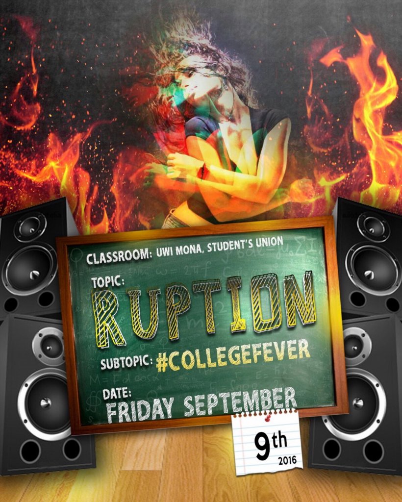 Z_BraVo17's tweet photo. Kick off the school with a blast🗻 #Ruption: College Fever💃💢 Friday, September 9, 2016📅 Student Union, UWI Mona 📡 https://t.co/Xt2hyhcNVJ