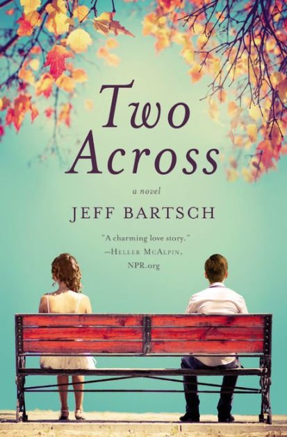 willread4feels's tweet photo. .@jeffbartsch's #TwoAcross = best book I've read this year! #somuchfeels #Bookreview: https://t.co/adpjribOu9 https://t.co/ySkUyF6gMj