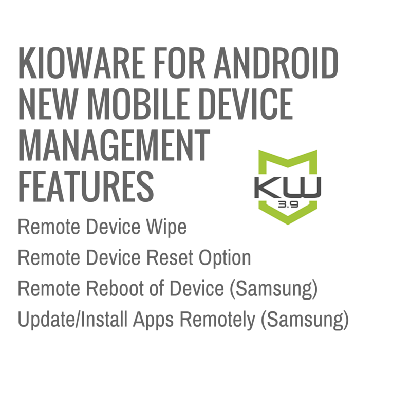 KioWare's tweet photo. KioWare for Android, new Mobile Device Management features! #RemoteWipe #RemoteContentUpdating #RemoteReboot #MDM https://t.co/TB2oVpyrH2