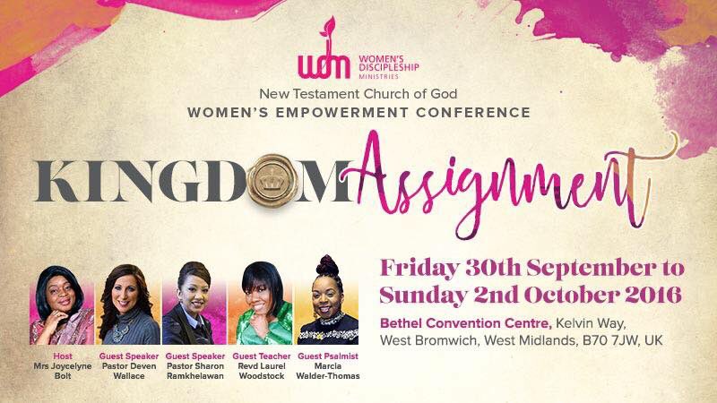 #KingdomAssignment Women's Empowerment Conference! Starts 30th Sep #NTCOG #Bethel Convention Centre #MyChurchEvents