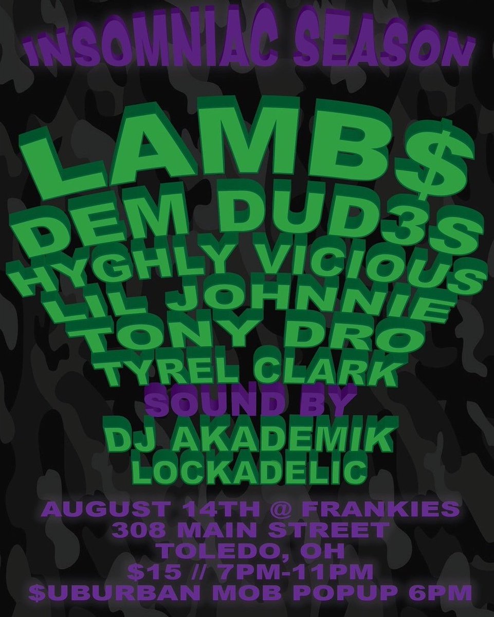 KULTLIF3's tweet image. 8/14/16 • Toledo, OH

#INSOMNIACSEASON
#BGSU19
@INSOMNIACLAMBS
@DEMDUD3S
@HyghlyV
+ MORE!