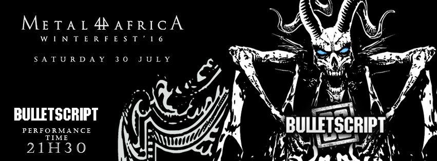@bulletscript live at <a href="/metal4africa/">metal4africa.com</a> #Winterfest at 9:30pm on Saturday 30 July.