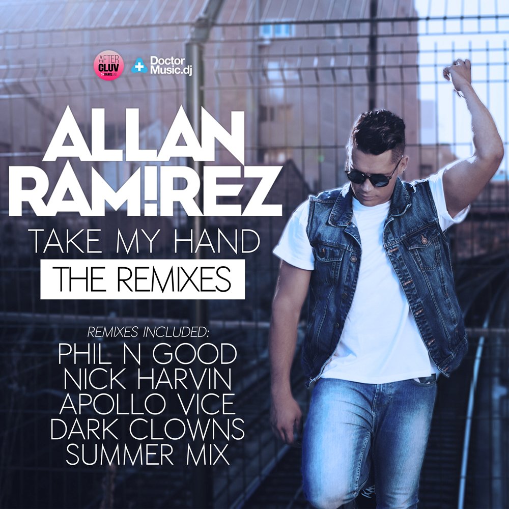 Allan_Ramirez_'s tweet photo. #Remixes de “Take My Hand” ya disponibles
5 remezclas de colaboradores TOP!!! Enjoy it!!
https://t.co/9h8UdLB5ly https://t.co/kH5g9gxEHI